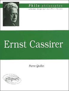 Ernst Cassirer - Quillet Pierre