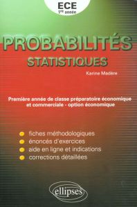 Probabilités, statistiques ECE 1ère année - Madère Karine