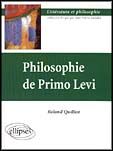 Philosophie de Primo Levi - Quilliot Roland