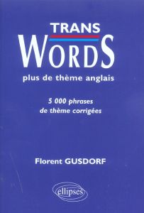 Trans Words . Exercices de thème - Gusdorf Florent