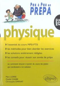 Physique MPSI-PTSI - Lorré Marc - Chaibi Oualid - Darnat Christophe