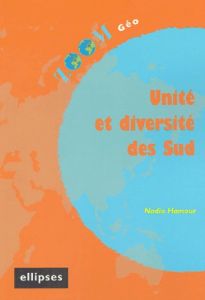 Unité et diversité des Sud - Hamour Nadia