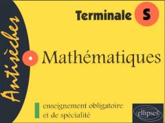 Mathématiques Tle S Enseignement obligatoire et de spécialité - Laroche Frédéric