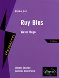 Ruy Blas. 2e édition - Hugo Victor - Gouillon Chantal - Saint-Pierre Guil