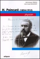 H Poincaré (1854-1912). Physicien - Samueli Jean-Jacques - Boudenot Jean-Claude