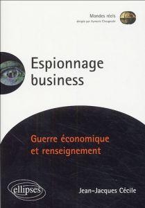 Espionnage business - Cécile Jean-Jacques