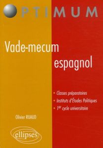 Vade-mecum espagnol - Ruaud Olivier