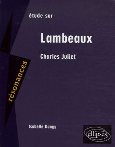 Etude sur Lambeaux, Charles Juliet - Dangy Isabelle