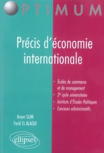 Précis d'économie internationale - Slim Assen - El Alaoui Farid