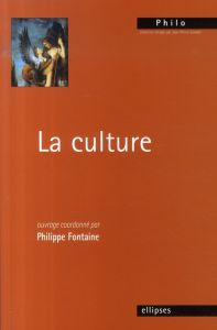 La culture - Fontaine Philippe