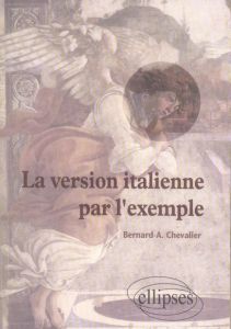 La version italienne par l'exemple - Chevalier Bernard-Albert