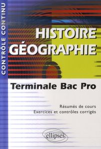 Histoire Géographie Tle Bac Pro - Bianchi Thierry