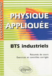 Physique appliquée BTS industriels - Cortial Nicole