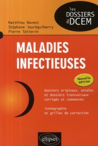 Maladies infectieuses - Tattevin Pierre - Revest Matthieu - Jauréguiberry
