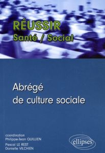 Abrégé de culture sociale - Quillien Philippe-Jean - Le Rest Pascal - Vilchien