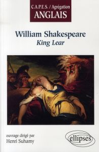 King Lear. William Shakespeare - Suhamy Henri - Abiteboul Maurice - Barbé-Petit Fra