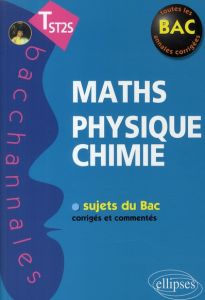 Maths Physique-Chimie Tle STS - Clavier Pascal - Gottis Guilhemine