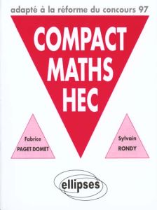 Compact Maths HEC - Paget-Domet Fabrice - Rondy Sylvain