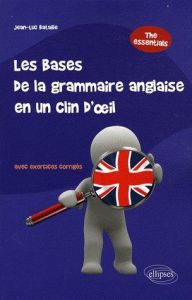 Les bases de la grammaire anglaise en un clin d'oeil - Bataille Jean-Luc - Odde Jean-François