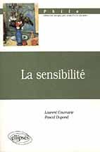 La sensibilité - Cournarie Laurent - Dupond Pascal