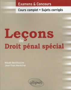 Leçons de droit pénal spécial - Benillouche Mikaël, Maréchal Jean-Yves