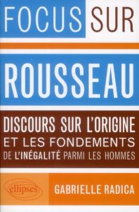 Rousseau, Discours sur l'origine et les fondements de l'inégalité parmi les hommes - Radica Gabrielle