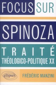 Spinoza, Traité théologico-politique, Chapitre XX - Manzini Frédéric