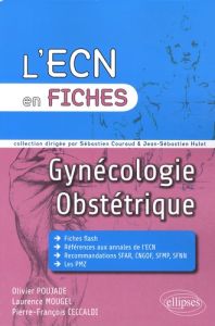 Gynécologie obstétrique - Poujade Olivier - Mougel Laurence - Ceccaldi Pierr
