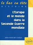 L'Europe et le monde dans la Seconde guerre mondiale - Boyer Ben-Kemoun Joëlle