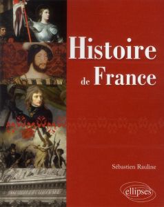 Histoire de France - Rauline Sébastien