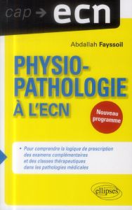 Physiopathologie à l'ECN - Fayssoil Abdallah