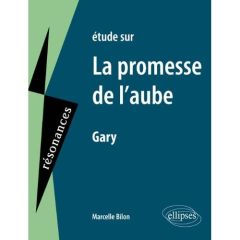 Etude sur La promesse de l'aube, Romain Gary - Roumette Julien