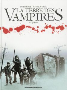 La terre des vampires Intégrale - Muñoz David - Garcia Manuel - Montes Javi - Nédéle