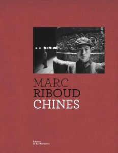 Chines - Riboud Marc - Sauvin Thierry