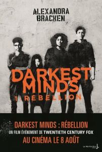 Darkest Minds Tome 1 : Rébellion - Bracken Alexandra - Lemoine Daniel