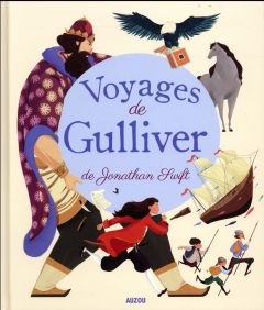 Voyages de Gulliver - Swift Jonathan - Carré Claude