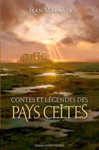 Contes et légendes des pays celtes - Markale Jean