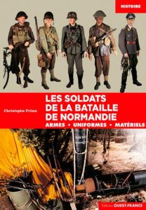 Les soldats de la bataille de Normandie - Prime Christophe