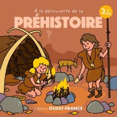 A la découverte de la préhistoire - Warzala François