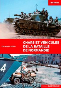 Chars et véhicules de la bataille de Normandie - Prime Christophe