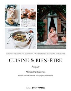 Cuisine & bien-être - Beauvais Alexandra - Galanter Mareva - Soffer Sach