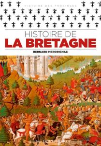 Histoire de la Bretagne - Merdrignac Bernard