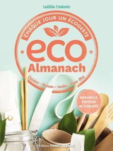 Eco almanach, chaque jour un écogeste - Crnkovic Laëtitia