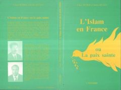 L'islam en france ou la paix sainte - Weber Edgard - Jelali Kader