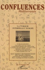 LA TURQUIE INTERPELLE L'EUROPE - VOL23 - CHICLET CHRISTOPHE