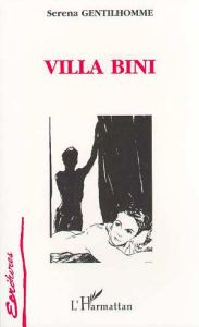 Villa Bini - Gentilhomme Serena
