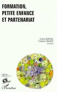 Formation, petite enfance et partenariat - Dajez Frédéric - Rayna Sylvie