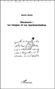 Saussure : la langue et sa représentation - Badir Sémir