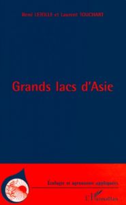 Grands lacs d'Asie - Létolle René - Touchart Laurent