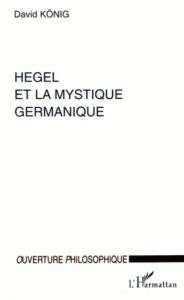 Hegel et la mystique germanique - König David